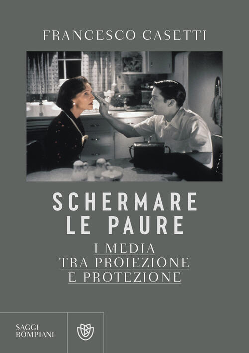 Schermare Le Paure. I Media Tra Proiezione E Protezione