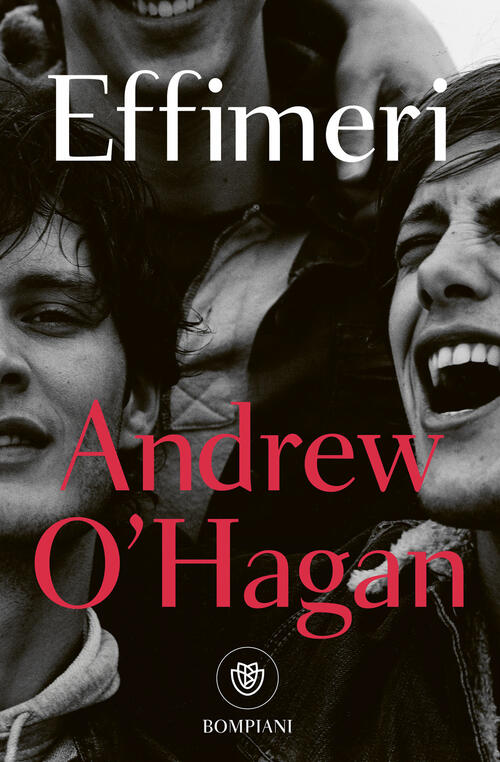 Effimeri Andrew O'hagan Bompiani 2024