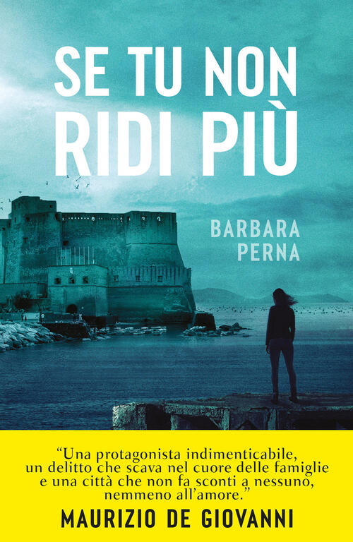 Se Tu Non Ridi Piu Barbara Perna Bompiani 2025