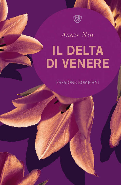Il Delta Di Venere Anaïs Nin Bompiani 2025