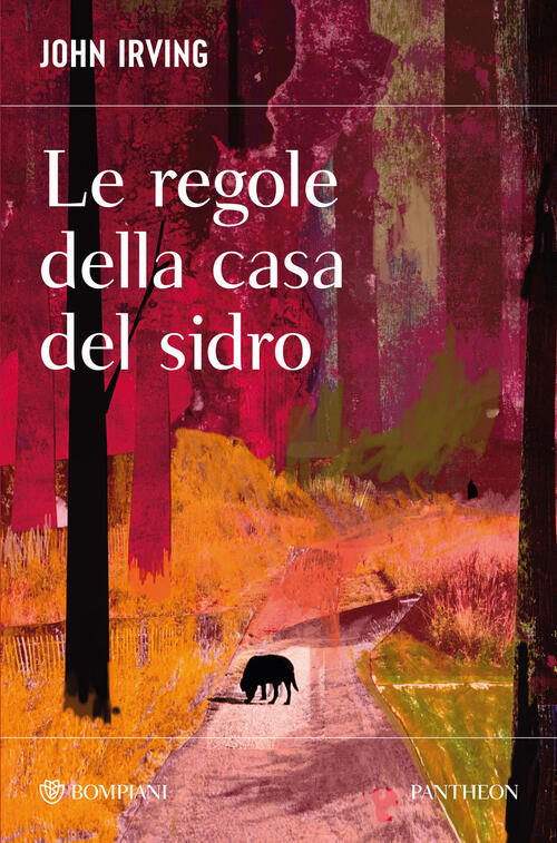 Le Regole Della Casa Del Sidro John Irving Bompiani 2026