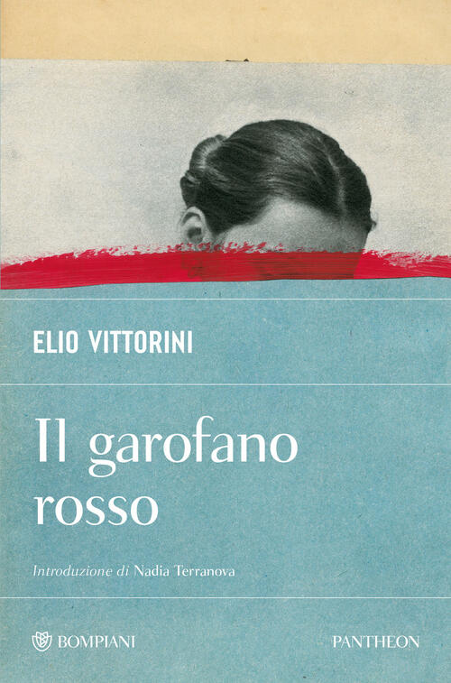 Il Garofano Rosso Elio Vittorini Bompiani 2026