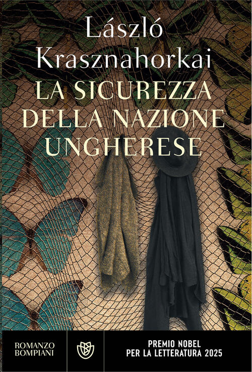 La Sicurezza Della Nazione Ungherese Laszlo Krasznahorkai Bompiani 2026