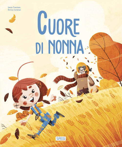 Cuore Di Nonna. Ediz. A Colori Irena Trevisan Sassi 2022