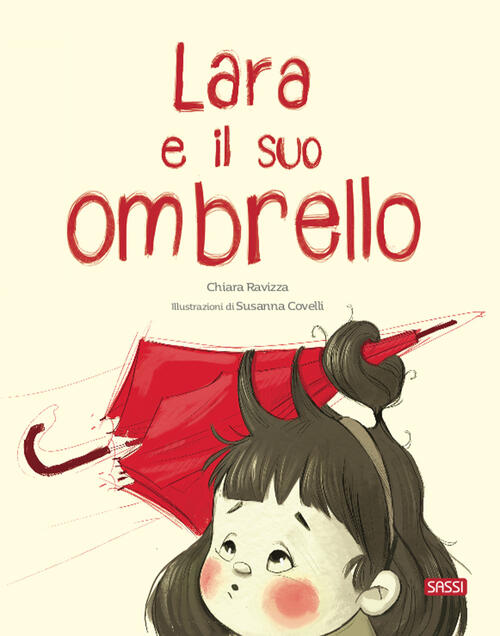 Lara E Il Suo Ombrello Chiara Ravizza, Susanna Covelli Sassi 2023