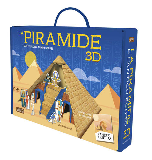 L'antico Egitto. La Piramide 3D. Con 17 Formine Irena Trevisan Sassi 2024