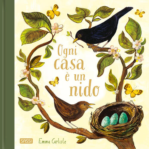 Ogni Casa E Un Nido Emma Carlisle Sassi 2026