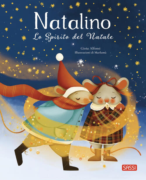 Natalino. Lo Spirito Del Natale Gioia Alfonsi Sassi 2026