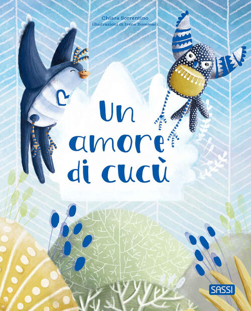 Un Amore Di Cucu Chiara Sorrentino Sassi 2024