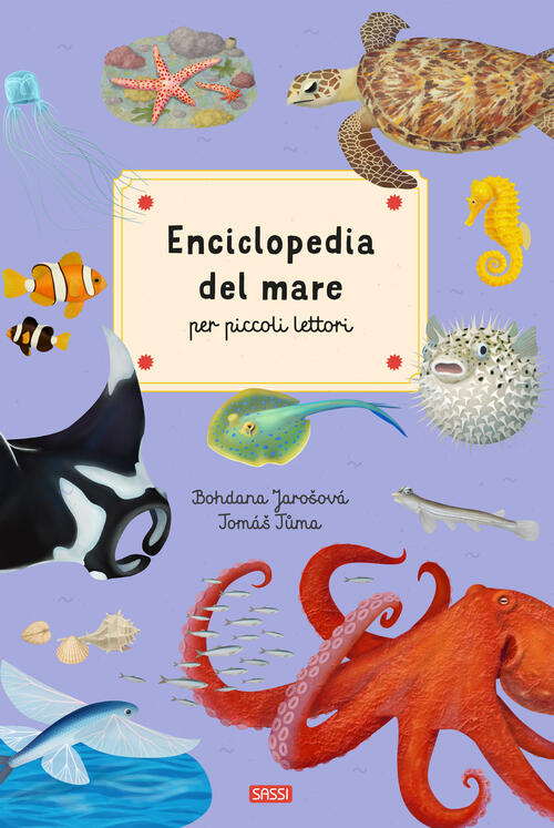 Enciclopedia Del Mare Per Piccoli Lettori Bohdana Jarošova Sassi 2025