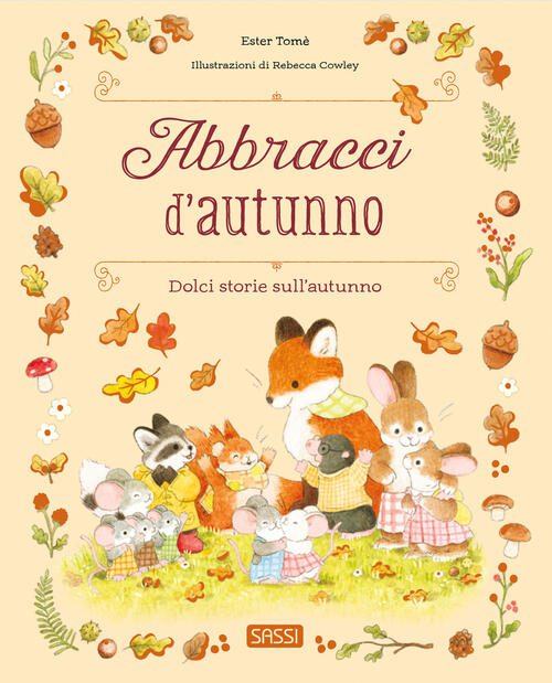 Abbracci D'autunno Ester Tome Sassi 2026