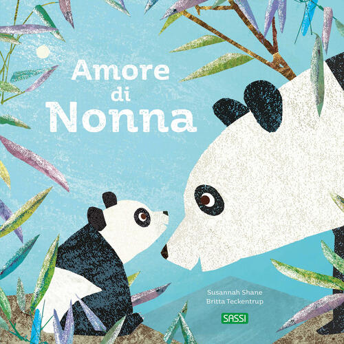 Amore Di Nonna Britta Teckentrup Sassi 2024