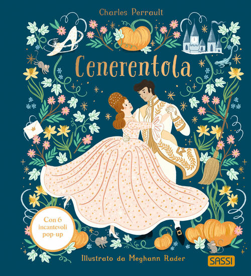 Cenerentola. Pop Up Charles Perrault Sassi 2026