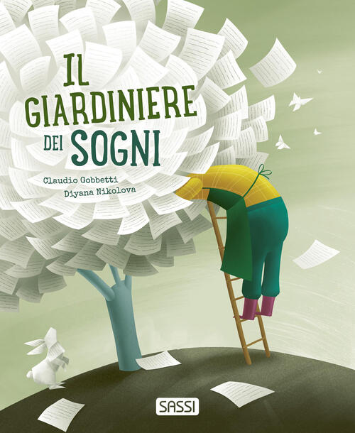 Il Giardiniere Dei Sogni. Ediz. Pocket Claudio Gobbetti Sassi 2026
