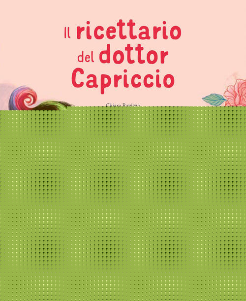 Il Ricettario Del Dottor Capriccio. Pocket Chiara Ravizza, Susanna Covelli Sas