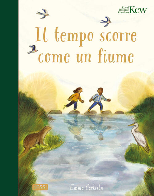 Il Tempo Scorre Come Un Fiume Emma Carlisle Sassi 2024
