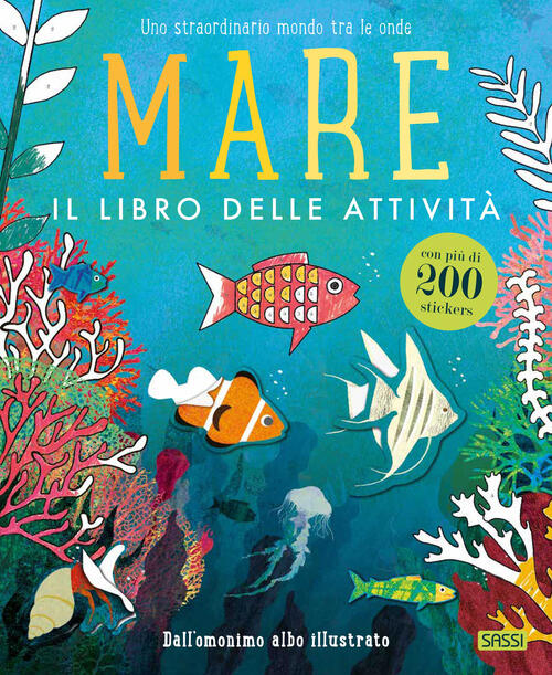 Mare. Il Libro Delle Attivita Britta Teckentrup Sassi 2025