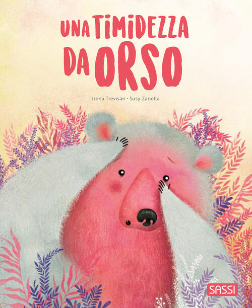 Una Timidezza Da Orso. Pocket Irena Trevisan, Susy Zanella Sassi 2026