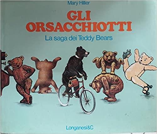 Gli Orsacchiotti Mary Hillier Longanesi 1985