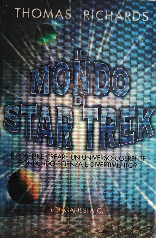 Il Mondo Di Star Trek Thomas Richards Longanesi 1998