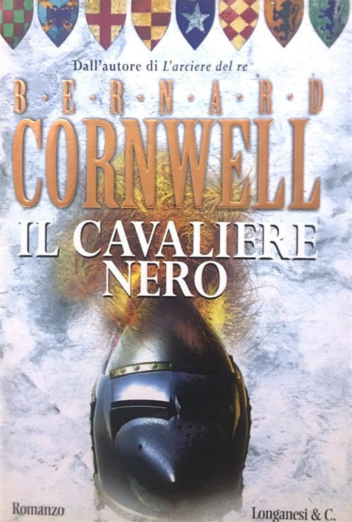 Il Cavaliere Nero. Alla Ricerca Del Santo Graal Bernard Cornwell Longanesi 200