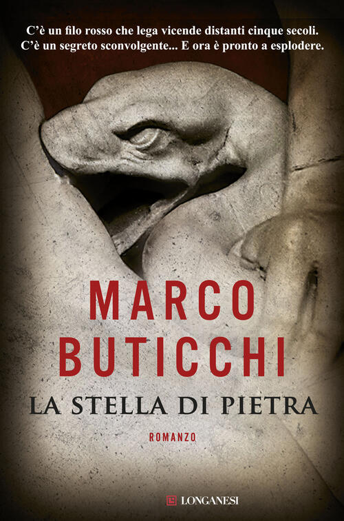 La Stella Di Pietra Marco Buticchi Longanesi 2013