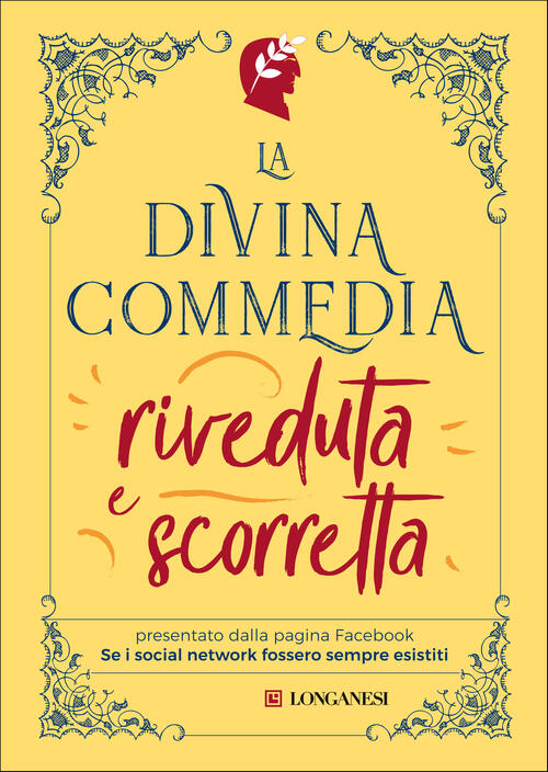 La Divina Commedia Riveduta E Scorretta Se I Social Network Fossero Sempre Esi