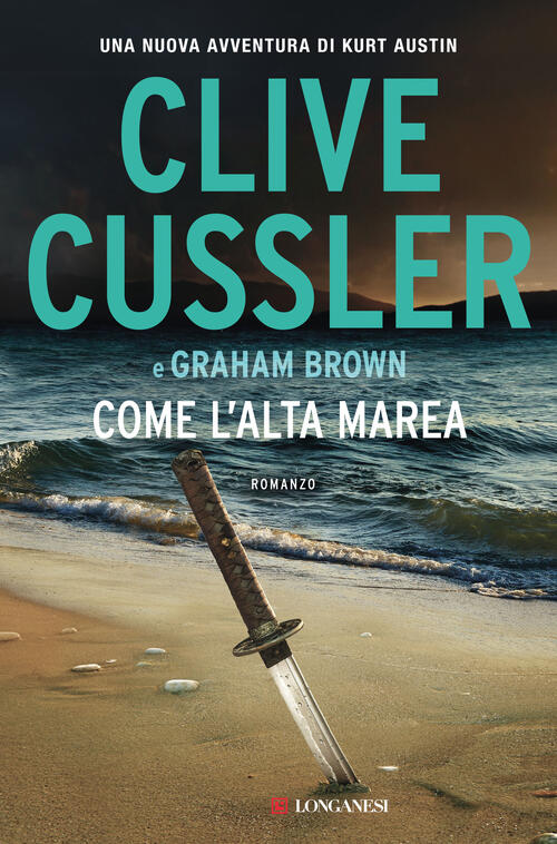 Come L'alta Marea Clive Cussler Longanesi 2021