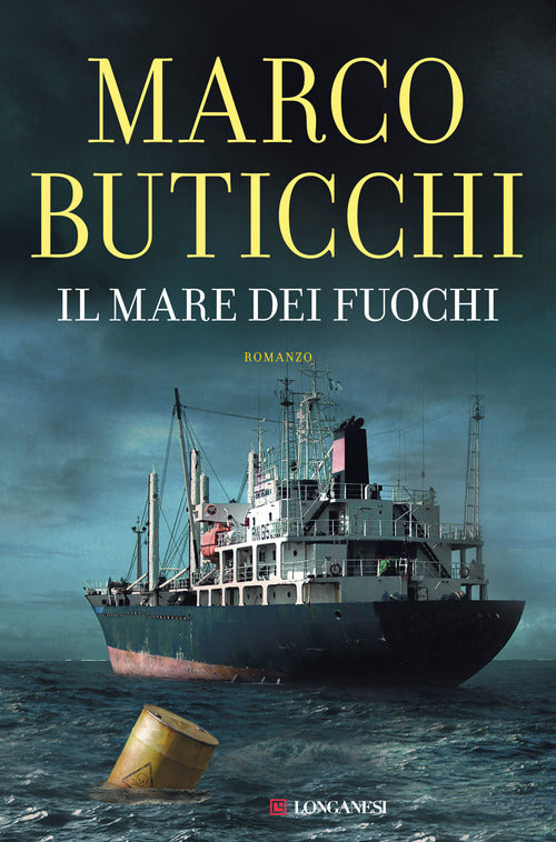 Il Mare Dei Fuochi Marco Buticchi Longanesi 2021