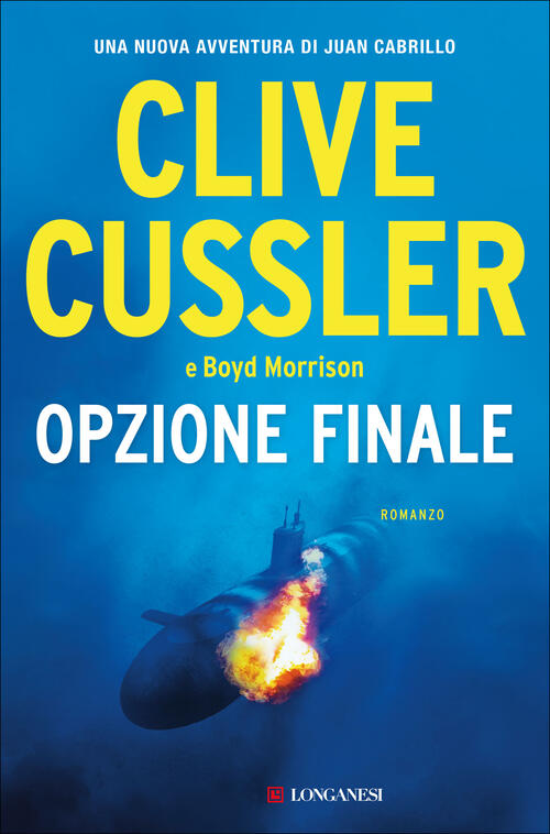 Opzione Finale Clive Cussler Longanesi 2022
