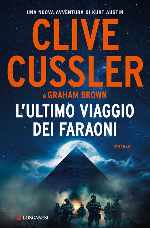 L'ultimo Viaggio Dei Faraoni Clive Cussler Longanesi 2024