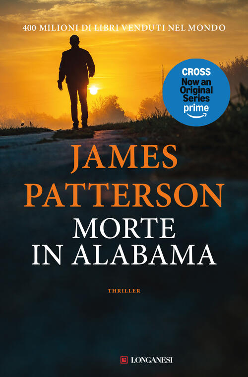 Morte In Alabama James Patterson Longanesi 2024
