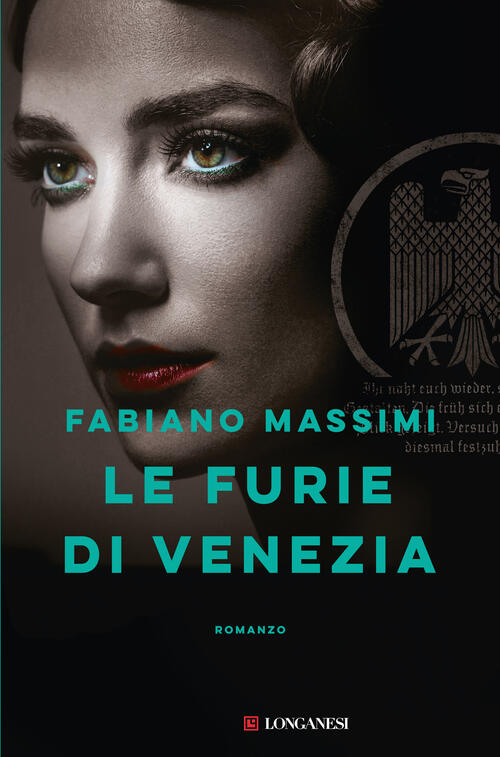 Le Furie Di Venezia Fabiano Massimi Longanesi 2024