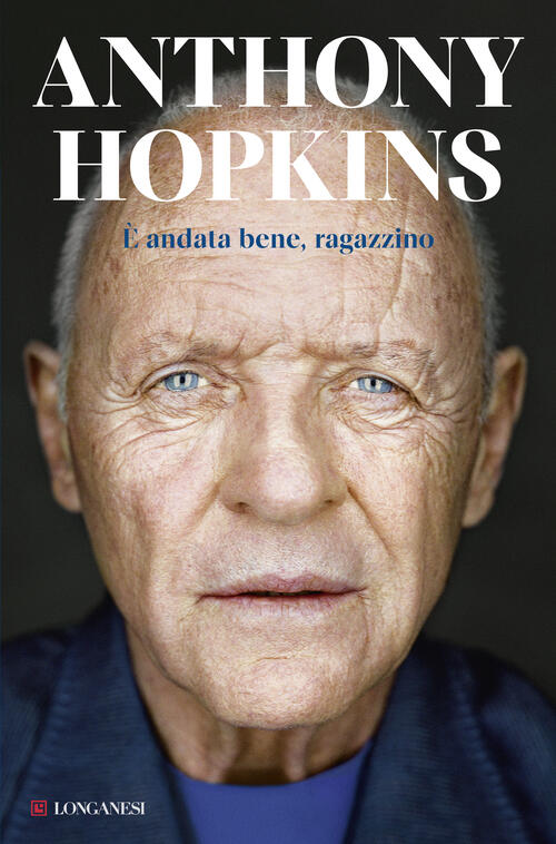 E Andata Bene, Ragazzino Anthony Hopkins Longanesi 2025
