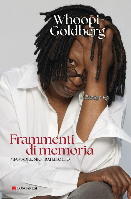 Frammenti Di Memoria. Mia Madre, Mio Fratello E Io Whoopi Goldberg Longanesi 2
