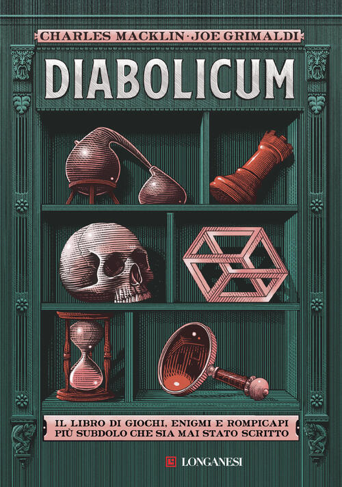 Diabolicum. Il Libro Piu Subdolo Mai Scritto. Una Storia Di Giochi, Enigmi E R