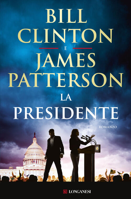 La Presidente Bill Clinton Longanesi 2025