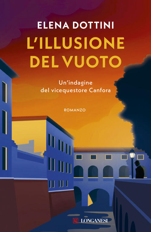 L'illusione Del Vuoto. Un'indagine Del Vicequestore Canfora Elena Dottini Long