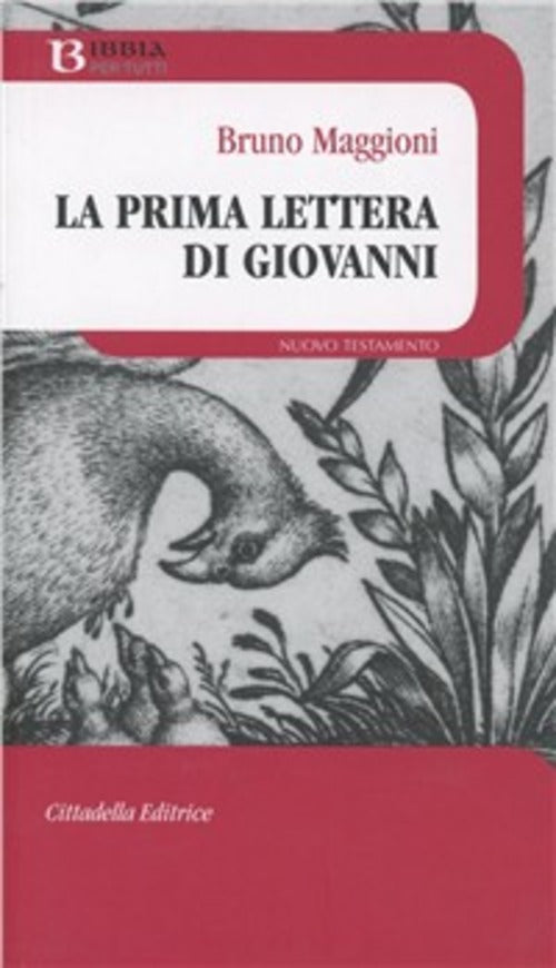 La Prima Lettera Di Giovanni Bruno Maggioni Cittadella 2011