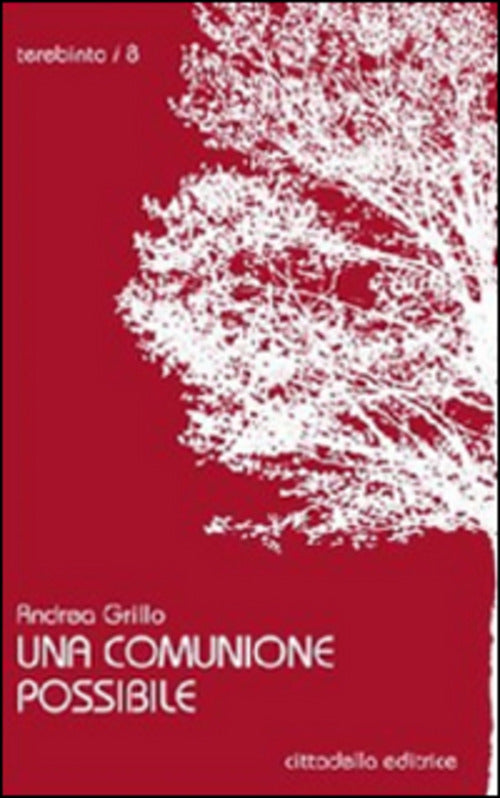 Una Comunione Possibile Andrea Grillo Cittadella 2015