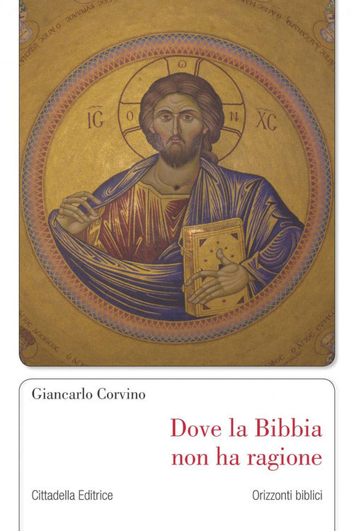 Dove La Bibbia Non Ha Ragione Giancarlo Corvino Cittadella 2020