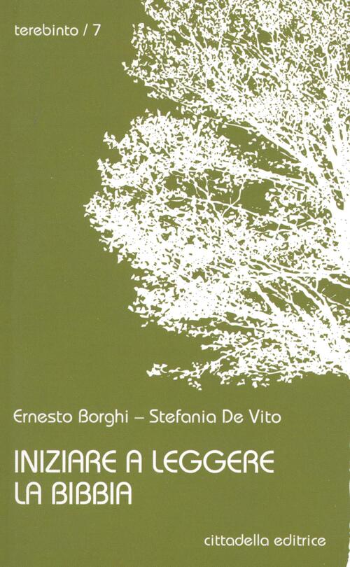 Iniziare A Leggere La Bibbia Ernesto Borghi Cittadella 2024