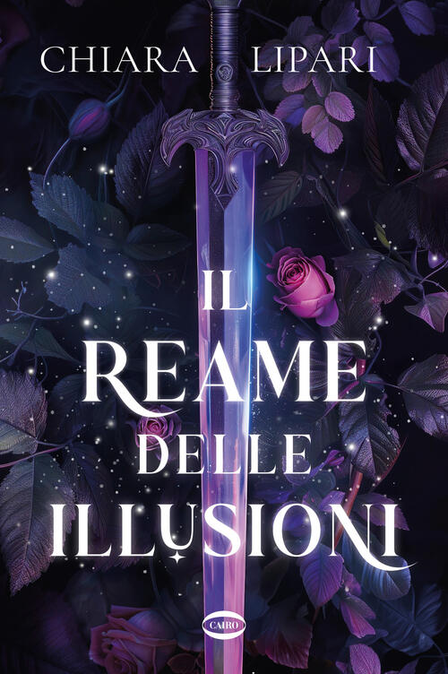 Il Reame Delle Illusioni Chiara Lipari Cairo 2024
