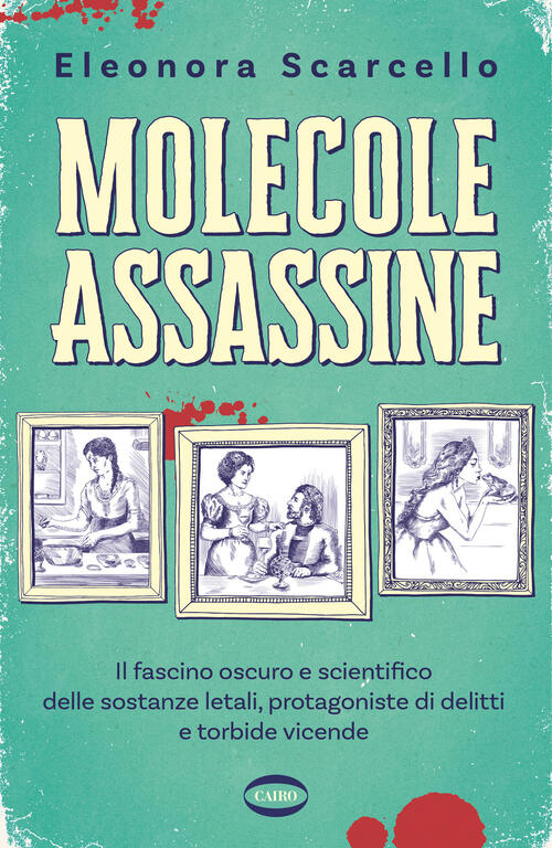 Molecole Assassine. Il Fascino Oscuro E Scientifico Delle Sostanze Letali, Pro