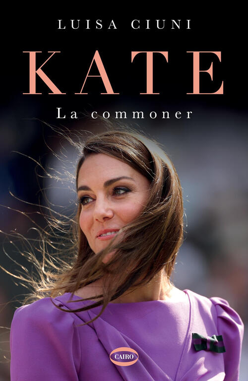 Kate. La Commoner Luisa Ciuni Cairo 2025