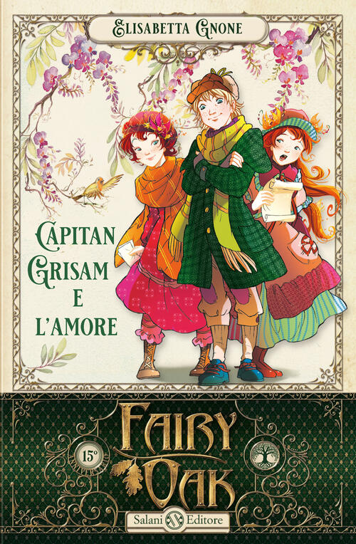 Capitan Grisam E L'amore. Fairy Oak. Vol. 4 Elisabetta Gnone Salani 2020