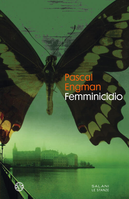 Femminicidio Pascal Engman Salani 2021