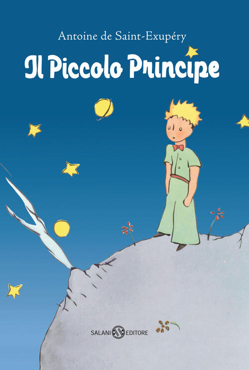 Il Piccolo Principe Antoine De Saint-Exupery Salani 2020