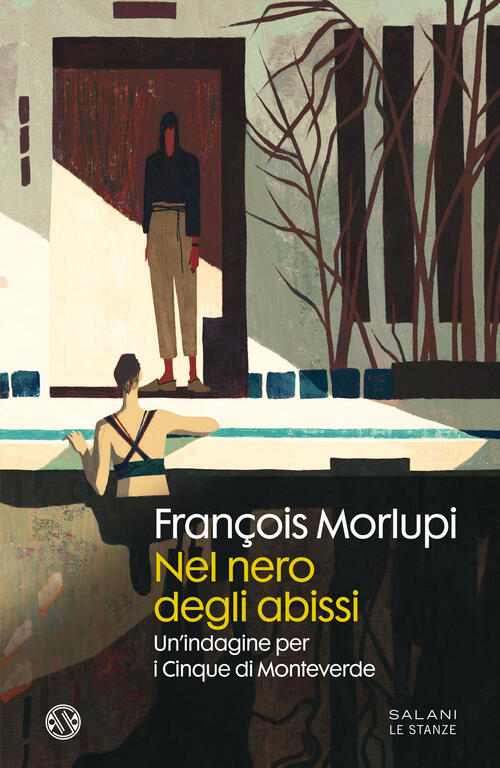 Nel Nero Degli Abissi. Un'indagine Per I Cinque Di Monteverde François Morlupi