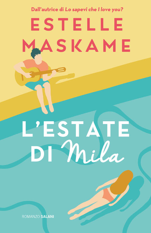 L'estate Di Mila Estelle Maskame Salani 2023